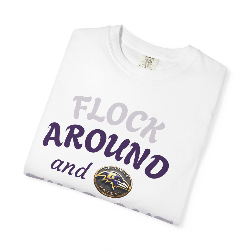 Flock Around and Find Out T-Shirt